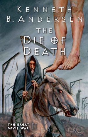 [Den Store Djævlekrig 02] • The Die of Death